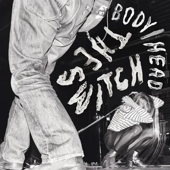 Zahraniční hudba The Switch - Body/Head [CD]