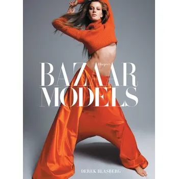 Cizojazyčná kniha Harper’s Bazaar: Models - Karl Lagerfeld (EN)
