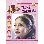 Soy Luna: Tajné zákulisí - kolektiv