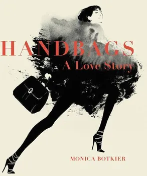 Cizojazyčná kniha Handbags: A Love Story - Monica Botkier (EN)