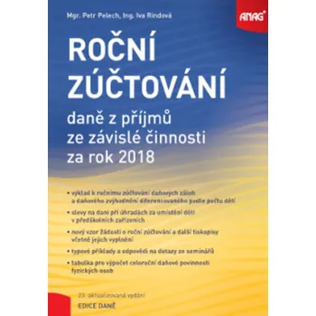 Roční zúčtování daně z příjmů ze závislé činnosti za rok 2018 - Petr Pelech, Iva Rindová