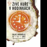 Různí interpreti – Živé kuře v hodinkách DVD - DOPRAVA ZDARMA od 2 000 Kč