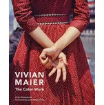 Vivian Maier: The Color Work - Colin…