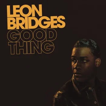 Zahraniční hudba Good Thing - Leon Bridges [LP]