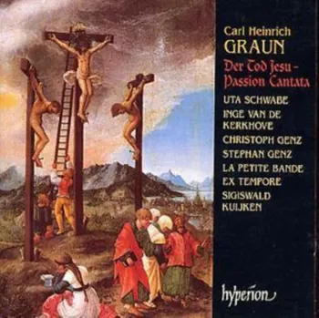 Zahraniční hudba Passion Cantata - Carl Heinrich Graun [CD]
