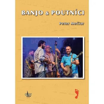 Banjo & Poutníci - Peter Mečiar