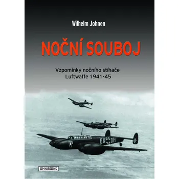 Noční souboj: Vzpomínky nočního stíhače…