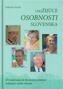 Literární biografie (Ne)žijúce osobnosti Slovenska - Ľubomír Jemala (SK)