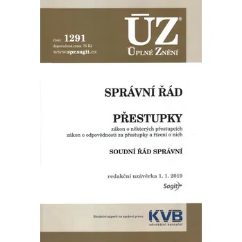 ÚZ č. 1291: Správní řád, soudní řád správní, přestupky - Sagit ÚZ č. 1291: Správní řád, soudní řád správní, přestupky - Sagit