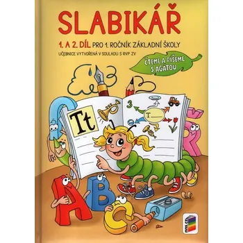 Český jazyk Slabikář 1. a 2. díl pevná vazba (Čteme a píšeme s Agátou) (1A-07) -