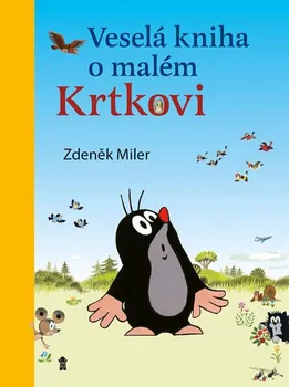 Leporelo Veselá kniha o malém Krtkovi - Zdeněk Miler