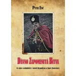 Dávno zapomenutá bitva: O válce…