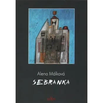 Poezie Sebranka - Alena Málková