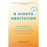 8 Minute Meditation - Victor Davich [EN] (2015)