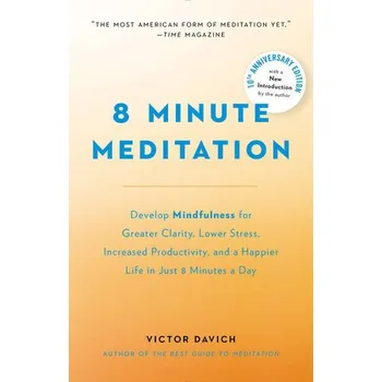 8 Minute Meditation - Victor Davich [EN] (2015)