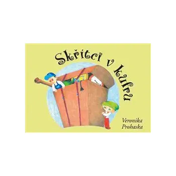 Pohádka Skřítci v kufru - Veronika Prohaska