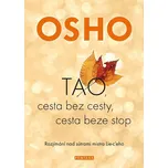 Tao, Cesta bez cesty, cesta beze stop:…