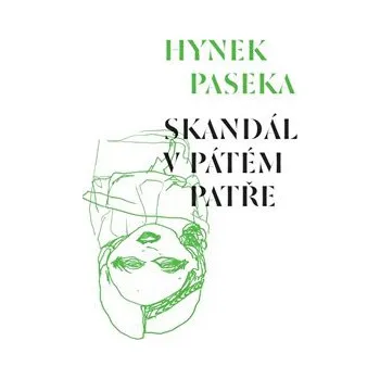 Poezie Skandál v pátém patře - Hynek Paseka