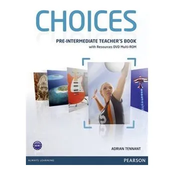 Cizí jazyk Choices Pre-intermediate Teachers Book &amp; Multi-ROM Pack - Adrian Tennant