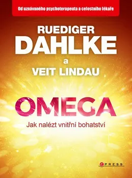 Osobní rozvoj Omega: Jak nalézt vnitřní bohatství - Ruediger Dahlke, Veit Lindau