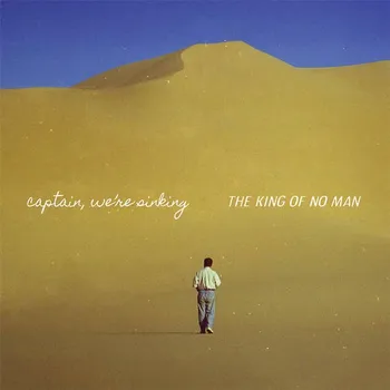 Zahraniční hudba King Of No Man - Captain, We're Sinking [LP]