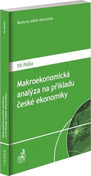 Makroekonomická analýza na příkladu české ekonomiky - Vít Pošta