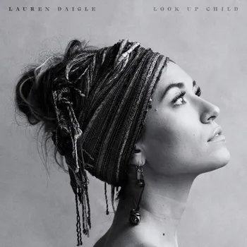 Zahraniční hudba Look Up Child - Lauren Daigle [2LP]