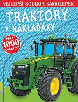 Samolepka Nejlepší soubor samolepek: Traktory a náklaďáky - Svojtka & Co.
