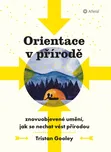 Orientace v přírodě: Znovuobjevené…