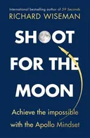 Shoot for the Moon - Richard Wiseman (EN)