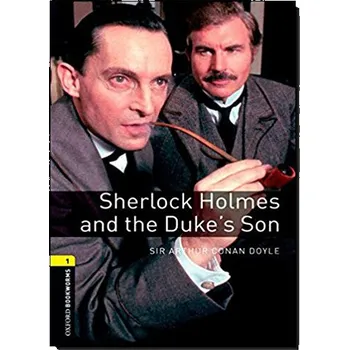 Sherlock Holmes and the Duke's Son -…
