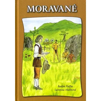 Duchovní literatura Radim Kalfus, Leontina Mašínová Moravané