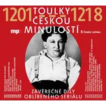 Toulky českou minulostí 1201-1218 -…