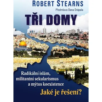 Duchovní literatura Robert Stearns Tři domy