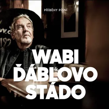 Česká hudba Příběhy písní - Wabi Daněk, Ďáblovo stádo [CD]