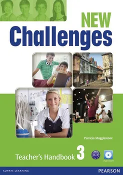Anglický jazyk New Challenges 3: Teacher´s Handbook - Patricia Mugglestone
