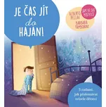 Je čas jít do hajan!: Sám ve své…