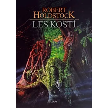Les kostí - Robert Holdstock (2019)