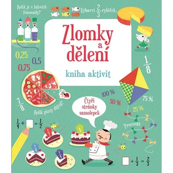 Matematika Zlomky a dělení: Kniha aktivit - Svojtka & Co.
