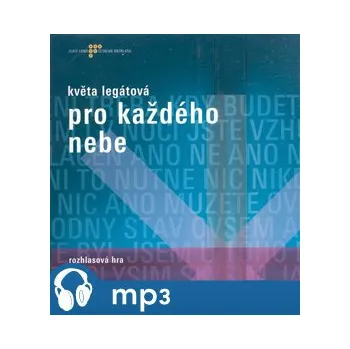 Pro každého nebe - Květa Legátová