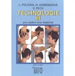 Technologie III pro 3. ročník UO…