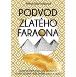 Podvod zlatého faraona - Petra…