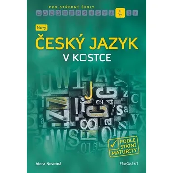 Český jazyk Nový český jazyk v kostce pro SŠ - kolektiv (2019, brožovaná)
