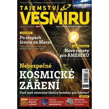 Časopis Tajemství vesmíru 9/2019 - Nebezpečné kosmické záření