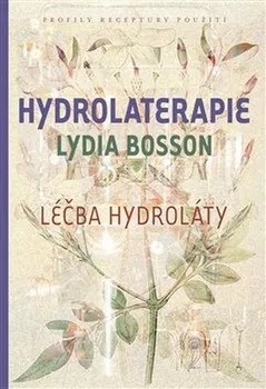 Hydrolaterapie - Lydia Bosson (2019, brožovaná)