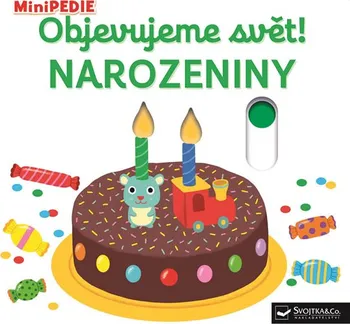 Leporelo Minipedie: Objevujeme svět! Narozeniny - Nathalie Choux (2018)