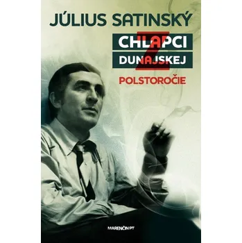 Kniha Chlapci z Dunajskej - Július Satinský (E-Kniha)