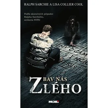 Kniha Zbav nás zlého - Lisa Collier Coolová, Ralph Sarchie (E-Kniha)