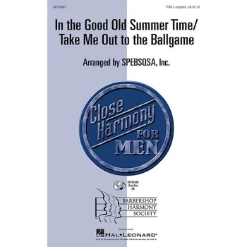 IN THE GOOD SUMMER TIME / TTBB* a cappella