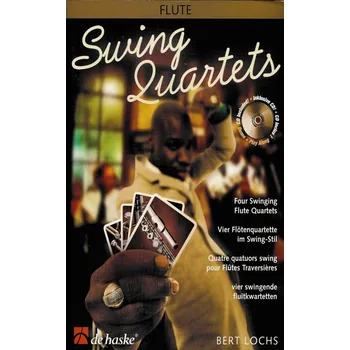 Hudebniny SWING QUARTETS + CD flute quartets / kvarteta pro příčnou flétnu